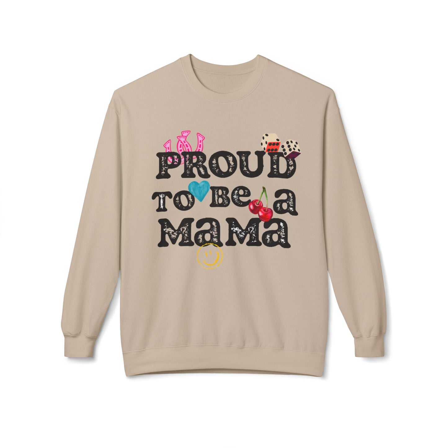 Proud To Be A Mama - Sweatshirt {Gildan Softstyle}