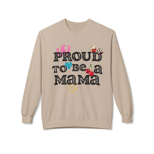 Proud To Be A Mama - Sweatshirt {Gildan Softstyle}