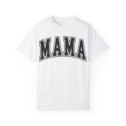 Mama - T-shirt {Comfort Colors}