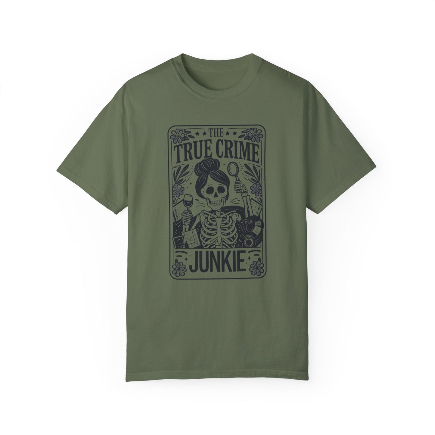 True Crime Junkie - T-Shirt {Comfort Colors}