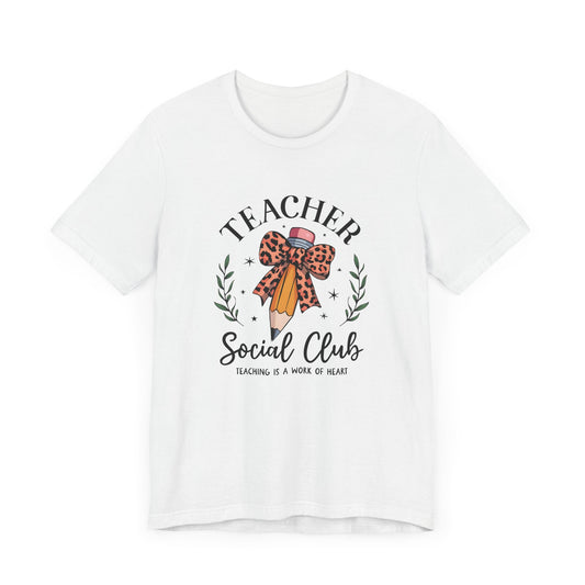 Teacher Social Club - T-Shirt {Bella + Canvas}