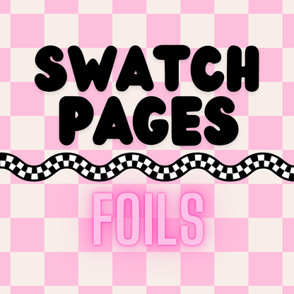 **DIGITAL DOWNLOAD** Swatch Mates Pages - Foils